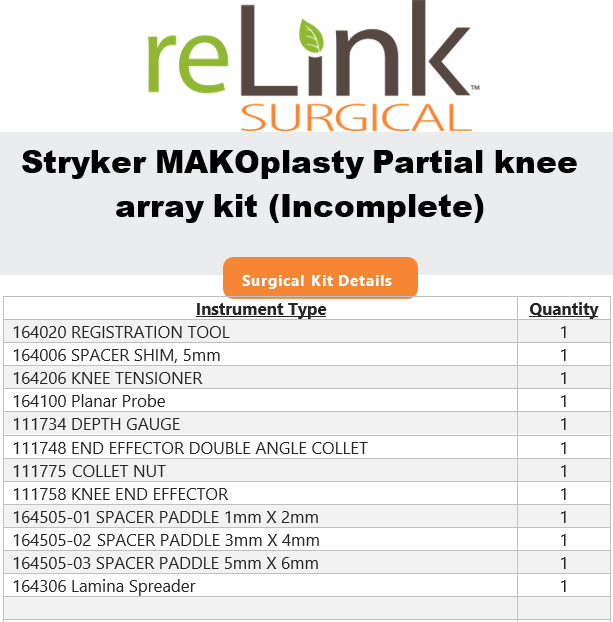 Stryker Stryker 151030 MAKOplasty Partial Knee Array Kit Surgical Sets reLink Medical