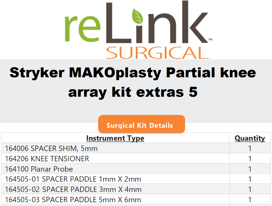 Stryker Stryker MAKOplasty Partial Knee Array Kit Extras Surgical Instruments reLink Medical