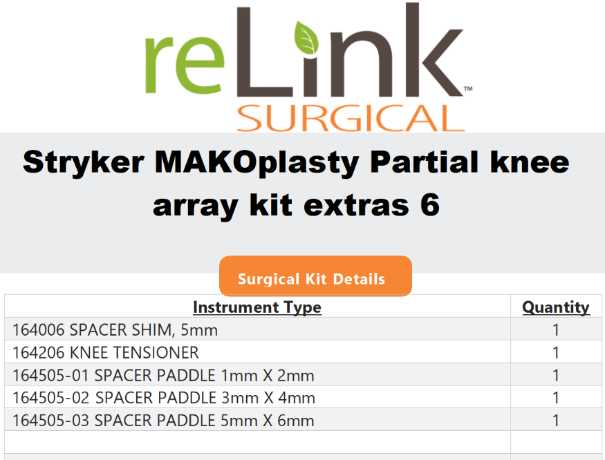 Stryker MAKOplasty Partial Knee Array Kit Extras