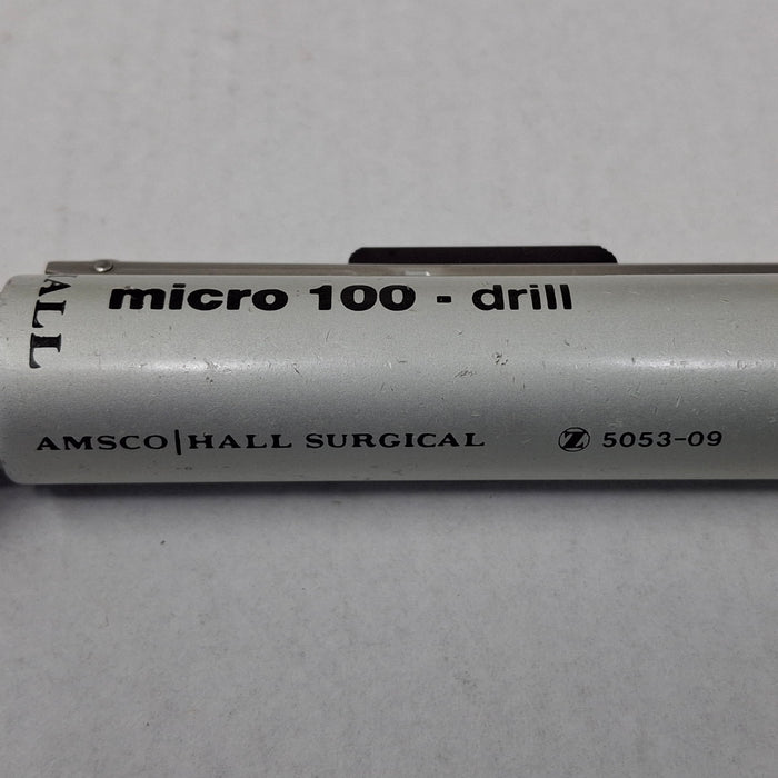 Hall Surgical Micro 100 5053-09 Drill